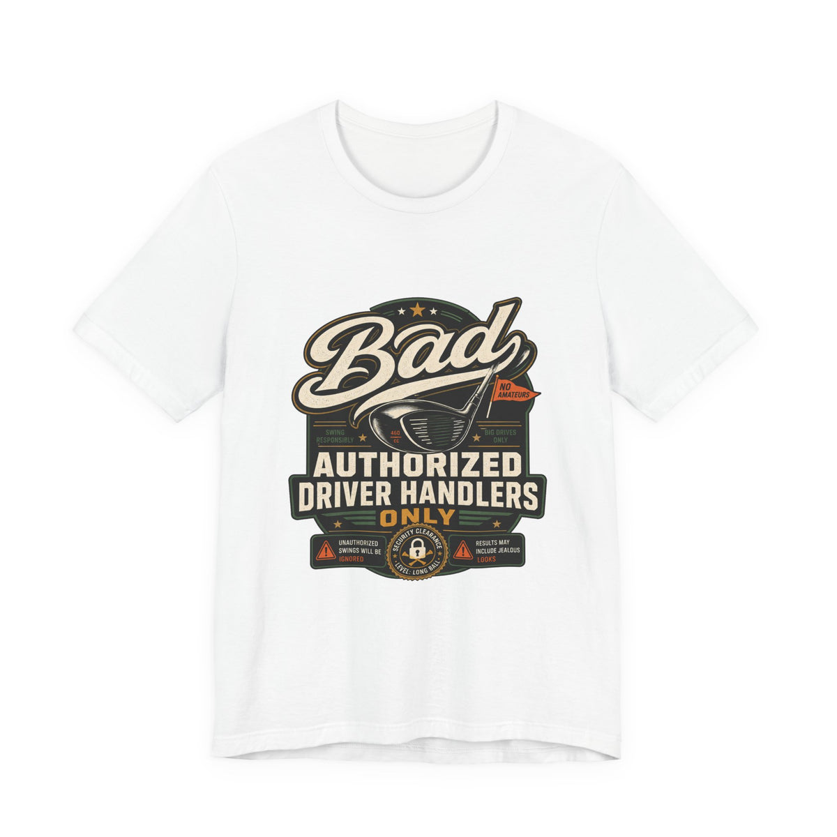 Bad - Authorized Driver Handlers Only