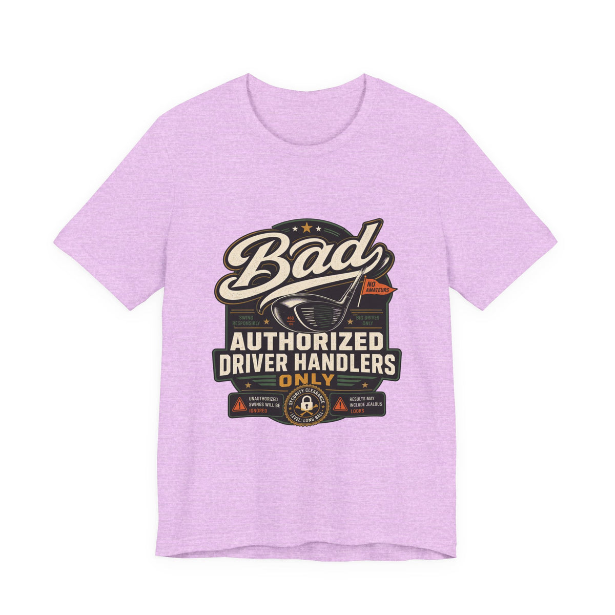 Bad - Authorized Driver Handlers Only