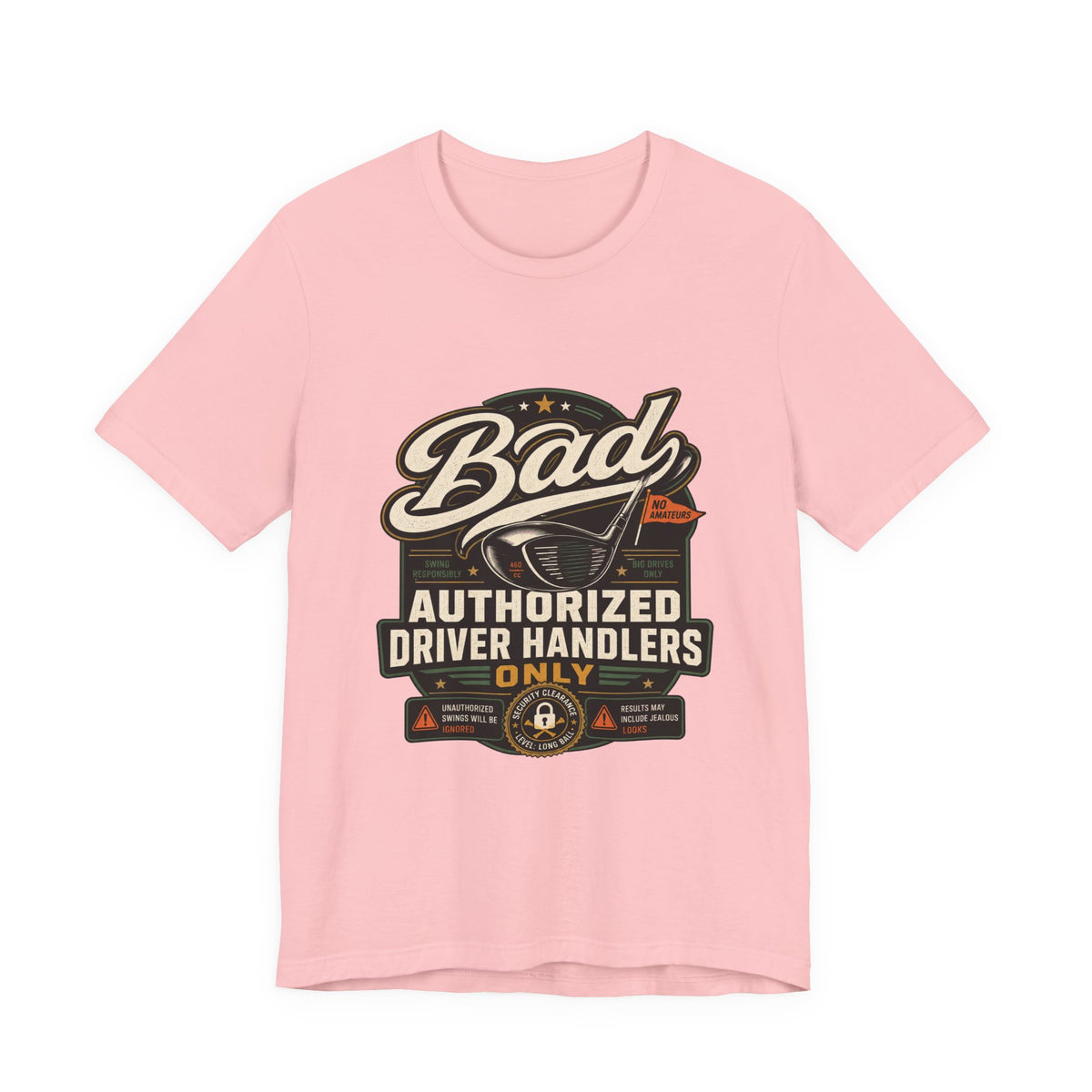 Bad - Authorized Driver Handlers Only