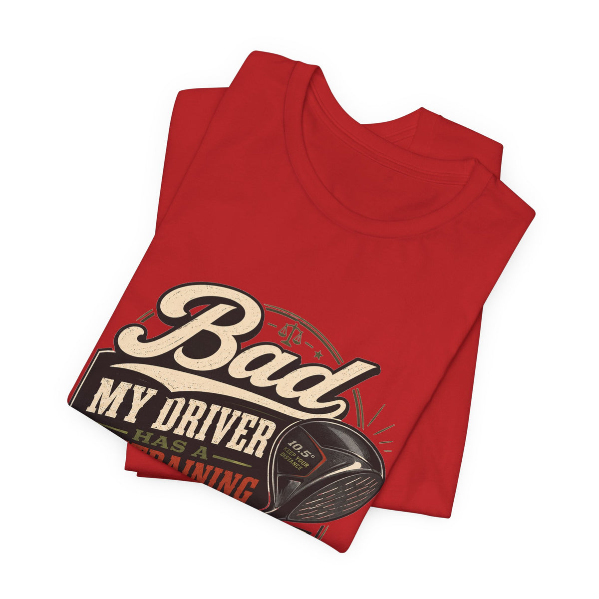 Bad - My Driver Has a Restraining Order