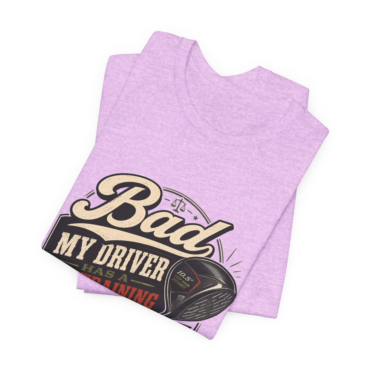 Bad - My Driver Has a Restraining Order