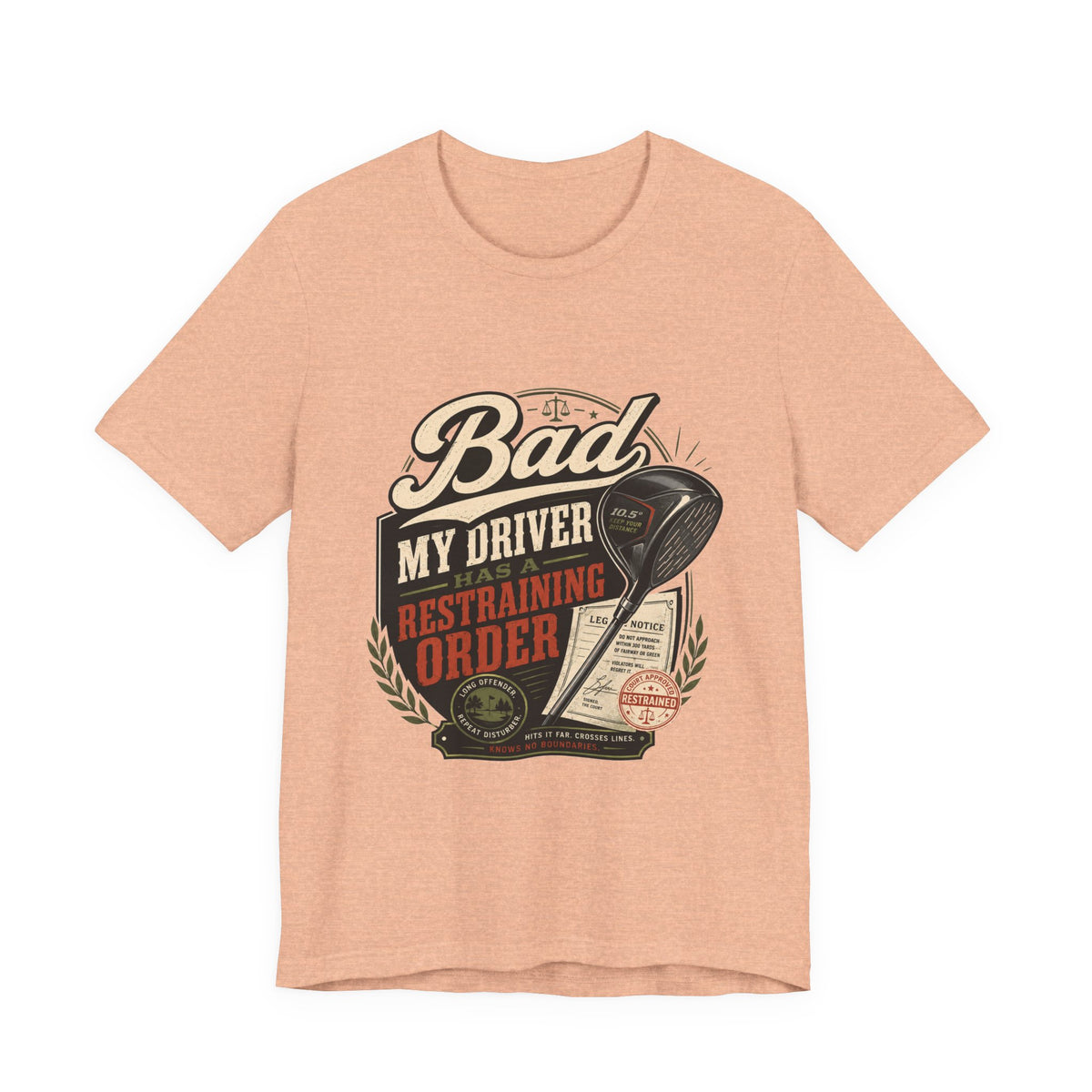 Bad - My Driver Has a Restraining Order